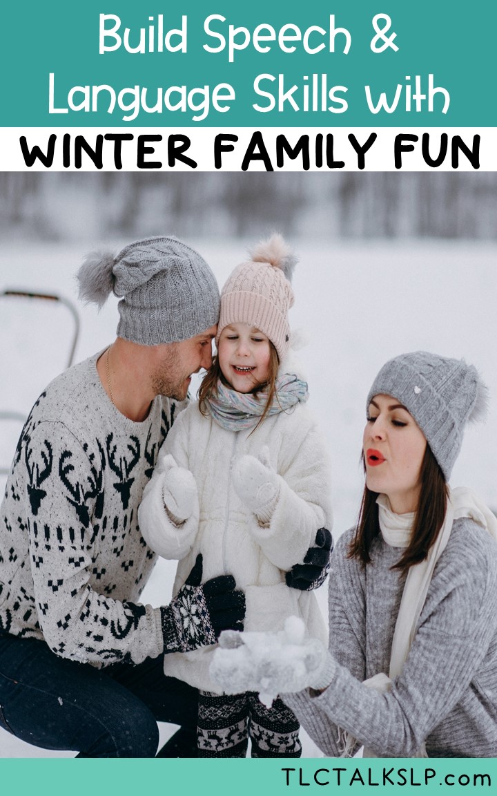 Winter Ideas for Families to Build Speech and Language Skills - TLC ...